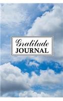 Gratitude Journal: Change Your Mindset and You Change Your Life - Focus On Gratitude and Capture These Thoughts 100-Page, 6 x 9 Appreciation Notebook - In The Clouds