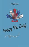 Happy 4th July: A5 notebook 52 weeks calendar as a present - Happy fourth of July - Independence Day - american journal - book -