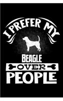 I Prefer My Beagle Over People: Beagle 2020 Calender