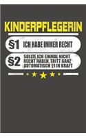 Kinderpflegerin §1 Ich Habe Immer Recht §2 Sollte Ich Einmal Nicht Recht Haben, Tritt Ganz Automatisch §1 In Kraft: Wochenplaner - ohne festes Datum für ein ganzes Jahr