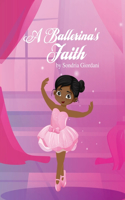 Ballerina's Faith