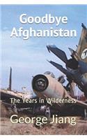 Goodbye Afghanistan