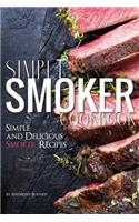Simple Smoker Cookbook
