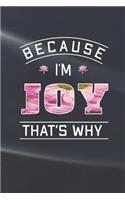 Because I'm Joy That's Why