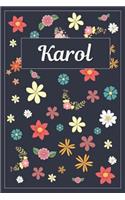 Karol: Lined Writing Notebook with Personalized Name 120 Pages 6x9 Flowers