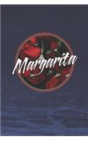 Margarita: First Name Funny Sayings Personalized Customized Names Women Girl Mother's day Gift Notebook Journal