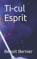 Ti-cul Esprit