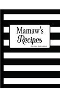 Mamaw's Recipes Black Stripe Blank Cookbook