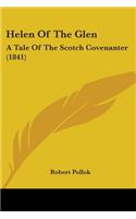 Helen Of The Glen: A Tale Of The Scotch Covenanter (1841)(English)