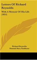 Letters Of Richard Reynolds