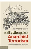 Battle Against Anarchist Terrorism