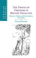 Fruits of Freedom in British Togoland