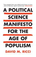 Political Science Manifesto for the Age of Populism