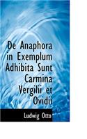 de Anaphora in Exemplum Adhibita Sunt Carmina Vergilii Et Ovidii