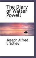 The Diary of Walter Powell