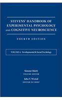Stevens' Handbook of Experimental Psychology and Cognitive Neuroscience, Developmental and Social Psychology