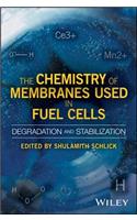 The Chemistry of Membranes Used in Fuel Cells