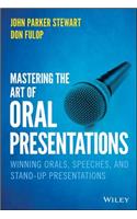 Mastering the Art of Oral Presentations