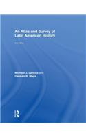 Atlas and Survey of Latin American History