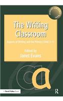 The Writing Classroom: Aspects of Writing and the Primary Child 3-11