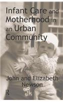 Infant Care and Motherhood in an Urban Community