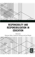 Responsibility and Responsibilisation in Education