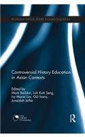Controversial History Education in Asian Contexts