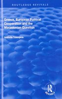 Greece, European Political Cooperation and the Macedonian Question