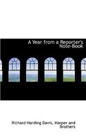 A Year from a Reporter's Note-Book