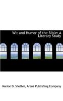 Wit and Humor of the Bible