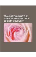 The Transactions of the Edinburgh Obstetrical Society Volume 11