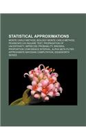 Statistical Approximations