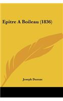 Epitre A Boileau (1836)