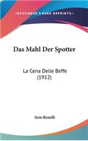 Das Mahl Der Spotter