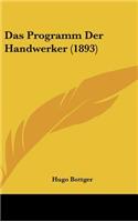 Das Programm Der Handwerker (1893)