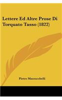 Lettere Ed Altre Prose Di Torquato Tasso (1822)