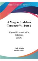 A Magyar Irodalom Tortenete V1, Part 2