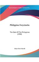 Philippine Freycinetia: The Oaks of the Philippines (1908)