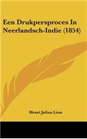 Een Drukpersproces in Neerlandsch-Indie (1854)