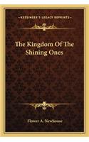 The Kingdom Of The Shining Ones
