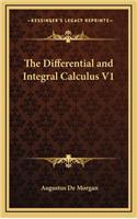 The Differential and Integral Calculus V1
