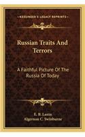 Russian Traits and Terrors