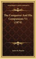 The Conqueror and His Companions V1 (1874)