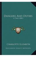 Dangers and Duties: A Tale (1841)(English)