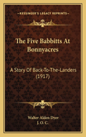 The Five Babbitts At Bonnyacres