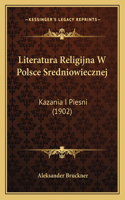Literatura Religijna W Polsce Sredniowiecznej