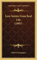 Love Stories From Real Life (1903)
