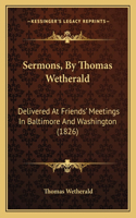 Sermons, By Thomas Wetherald