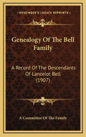 Genealogy Of The Bell Family