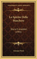 Lo Spirito Delle Maschere